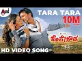 Download Lagu Tara Tara | Kempegowda | Vijay Prakash | Shreya Ghoshal | Sudeep | Ragini Dwivedi | Arjun Janya