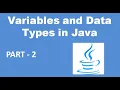 Variables and Data Types in Java Java Tutorial Part - 2