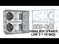 Download Lagu SKEMA BOX SPEAKER SOS-215 UNTUK LOW DANGDUTAN