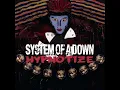 Download Lagu System of a Down - Hypnotize (Remastered 2024)