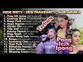 Download Lagu PONG ICIK IPONG - DESI PARASWATY TERBARU - DEDE RISTY TERBARU - ANIK ARNIKA TERBARU 2025