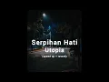 Download Lagu Utopia - Serpihan Hati (speed up + reverb)