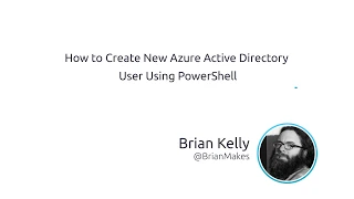 How To Create New Azure Active Directory User Using PowerShell