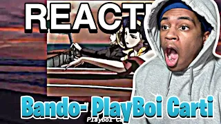 playboi carti bando i reaction