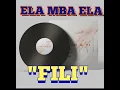Lagu ELA MBA ELA_Ntonobe_-_FILI_Guinea Ecuatorial