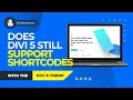 Your Shortcodes in Divi 5 Yes They Still Work