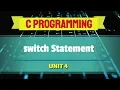Switch Statement in C