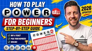 How to Play Powerball for Beginners Step-by-Step Guide 2026