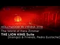 Download Lagu THE LION KING  Suite by Hans Zimmer [Hollywood in Vienna 2018]