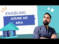How to Enable Azure AD Multi-Factor Authentication