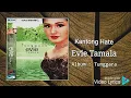 Download Lagu Kantong Hate - Evie Tamala - HD Audio