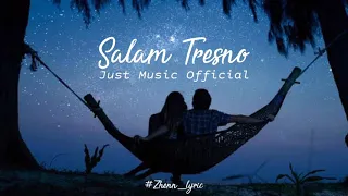 Download “Salam Tresno” Lirik dan Terjemahan | Tresno Rabakal ilyang Viral MP3