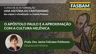 O apóstolo Paulo e a aproximação com a cultura helênica