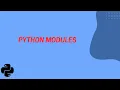 Python Modules