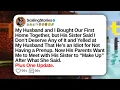 Download Lagu My Husband and I Bought Our First Home Together, but His Sister Said I Don’t Deserv | Reddit Updates