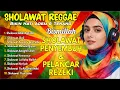 Lagu SHOLAWAT REGGAE PALING MENYENTUH 2026 | BIKIN HATI ADEM \u0026 TENANG