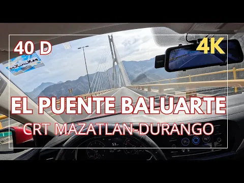 Download MP3 EL PUENTE BALUARTE | SUPER CARRETERA MAZATLAN-DURANGO | PUENTES, TUNELES Y BONITOS PAISAJES | POV 4K