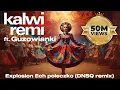 Download Lagu Kalwi \u0026 Remi feat. Guzowianki - Explosion Ech poleczko (DNSQ Remix)