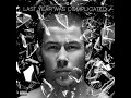 Close (feat. Tove Lo) - Nick Jonas