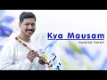 Lagu Kya Mausam Aaya Hai Flute Cover | क्या मौसम आया है | Anari | Rakesh Takke | By Music Retouch