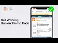 How To Get Working Dunkin Promo Code 2024 FULL GUIDE