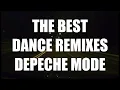Lagu DEPECHE MODE - THE BEST DANCE REMIXES in the MIX