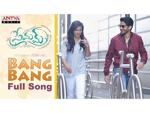 Download MP3 Bang Bang Full Song || Premam Full Songs || NagaChaitanya,SruthiHassan, Madonna, Anupama