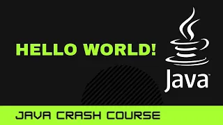 Java Crash Course Hello World