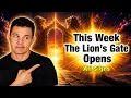 How Will The Lion s Gate Portal Affect Your Zodiac Sign Aug 2nd - Aug 8th