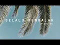 Download Lagu SELALU MENGALAH || SEVENTEEN (Speed Up + Reverb)