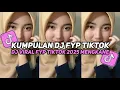 Download Lagu KUMPULAN DJ VIRAL TIK TOK TERBARU 2025 FULL BASS JEDAG JEDUG MENGKANE