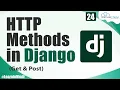 What are HTTP Request Methods in Django Get Post Django Tutorials