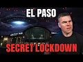 Lagu El Paso Locked Down…But They’re Not Telling You Why