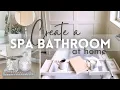 Spa Bathroom Design and Decorating ideas Tips to Transform Create a Spa Experience in Your Home