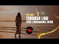 UTHA LIKUMAHUWA - TERSIKSA LAGI COVER