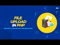 File Upload In PHP - Become Master of Programming and it Concepts Fundamentals