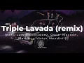 Esau Ortíz, Luis R Conriquez, Oscar Maydon, Alemán - Triple Lavada (Remix) feat. Victor Mendivil