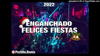 Download FELICES FIESTAS 2022 ✘ ENGANCHADO (CUMBIA RETRO) ✘ REMIX FIESTERO ✘ PECHITO REMIX 🎄 MP3
