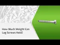 How Much Weight Can Lag Screws Hold
