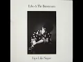 Echo & The Bunnymen - Lips Like Sugar (12 Inch Mix)