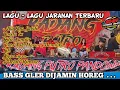 Download Lagu AKU KAU SAKITI - GEA AYU FULL ALBUM LAGU JARANAN KADANG PUTRO PANDOWO