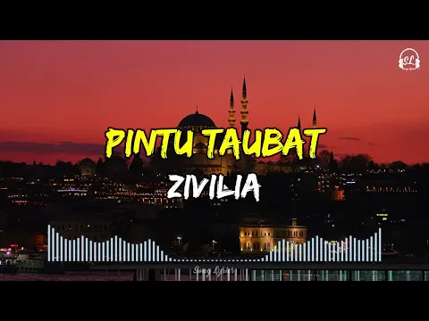 Download MP3 Zivilia - Pintu Taubat | Lirik Lagu