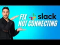 How to Fix Slack Not Connecting 2025