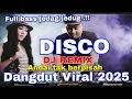 Download Lagu DISCO DANGDUT VIRAL ANDAI TAK BERPISAH - DJ REMIX FULL BASS JEDUG JEDAG ASYIK BUAT JOGET PAGI 