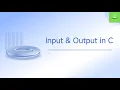 Input Output in C Explained printf scanf Tutorial