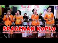 Download Lagu SRAGENAN KOPLO OJO DIPLEROKI PRAHU LAYAR IKI WEK E SOPO MISTER MENDEM TATU CAMPURSARI CAS