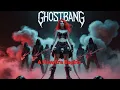 Download Lagu Chaos Returns | Ghostbang