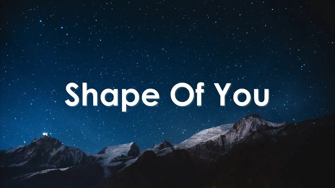 Shape of You - Ed Sheeran (lirik) | Charlie Puth, Shawn Mendes, Ellie Goulding... Shape of You - Ed Sheeran (lirik) | Charlie Puth, Shawn Mendes, Ellie Goulding...