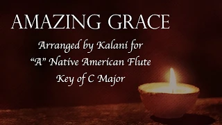 Amazing Grace Play Along For A Native American Flute Key Of C Major 