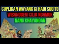 Lagu Cuplikan Wayang K Hadi Sugito - Kisah Wisanggeni Kecil Ngamuk Khayangan